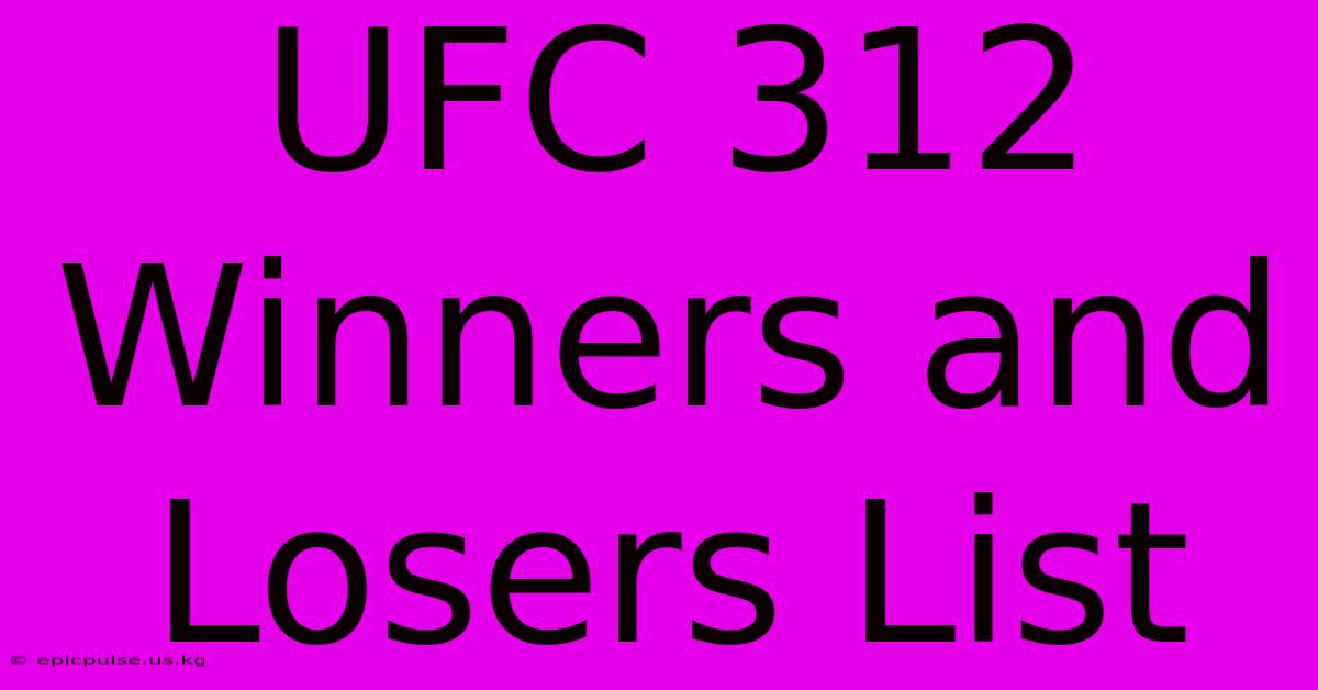 UFC 312 Winners And Losers List